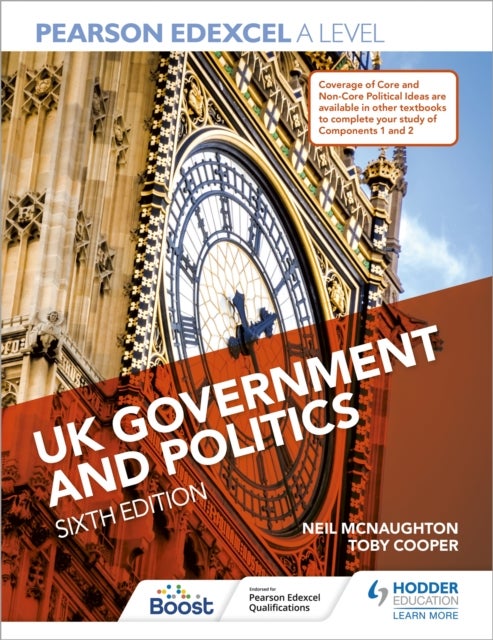 Bilde av Pearson Edexcel A Level Uk Government And Politics Sixth Edition Av Neil Mcnaughton, Toby Cooper, Eric Magee