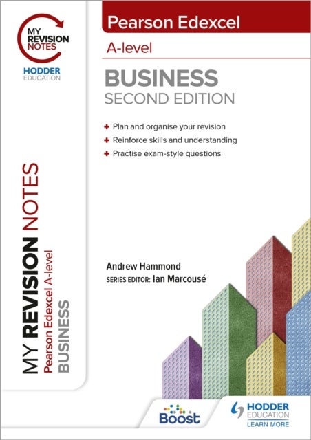Bilde av My Revision Notes: Edexcel A-level Business Second Edition Av Andrew Hammond