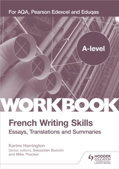 Bilde av A-level French Writing Skills: Essays, Translations And Summaries Av Karine Harrington