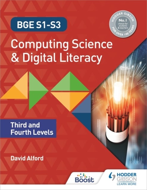 Bilde av Bge S1-s3 Computing Science And Digital Literacy: Third And Fourth Levels Av David Alford