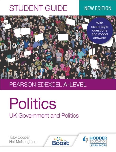 Bilde av Pearson Edexcel A-level Politics Student Guide 1: Uk Government And Politics (new Edition) Av Toby Cooper, Neil Mcnaughton