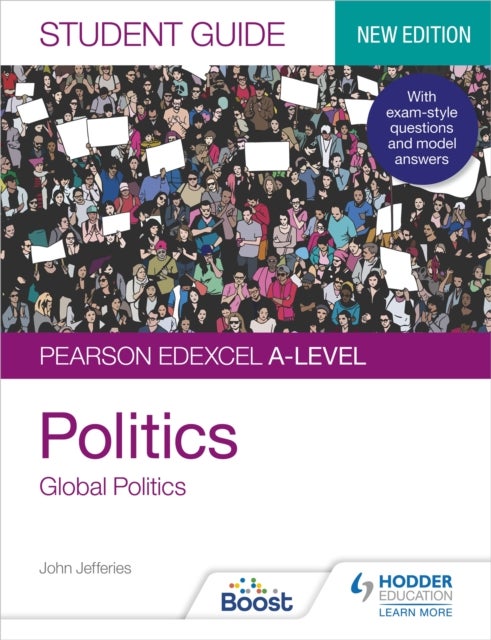 Bilde av Pearson Edexcel A-level Politics Student Guide 4: Global Politics Second Edition Av John Md Mph Faap Facc Jefferies