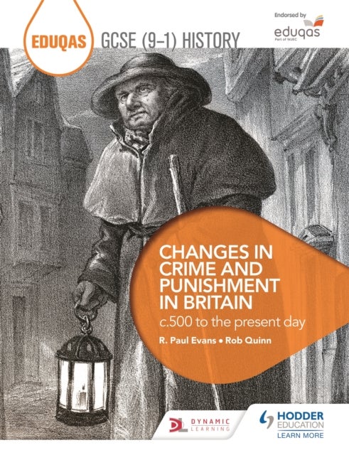 Bilde av Eduqas Gcse (9-1) History Changes In Crime And Punishment In Britain C.500 To The Present Day Av Rob Quinn, R. Paul Evans