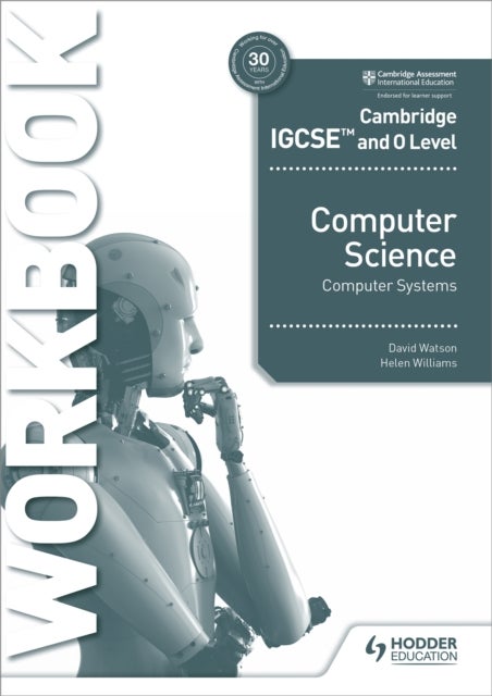 Bilde av Cambridge Igcse And O Level Computer Science Computer Systems Workbook Av David Watson, Helen Williams