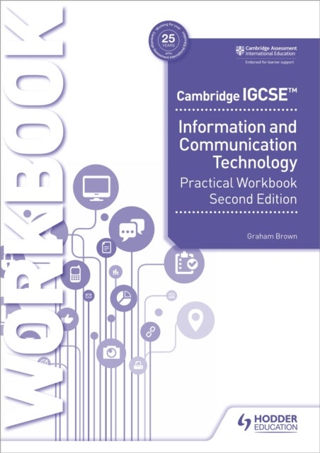 Bilde av Cambridge Igcse Information And Communication Technology Practical Workbook Second Edition Av Graham Brown