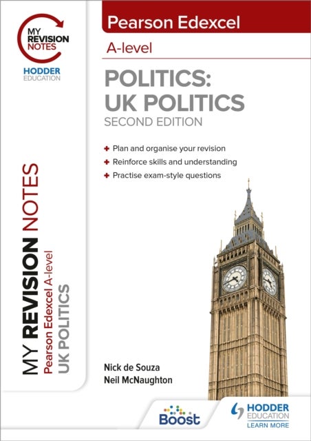 Bilde av My Revision Notes: Pearson Edexcel A Level Uk Politics: Second Edition Av Neil Mcnaughton, Nick De Souza