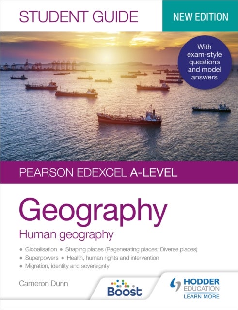 Bilde av Pearson Edexcel A-level Geography Student Guide 2: Human Geography Av Cameron Dunn