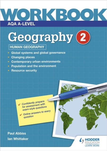 Bilde av Aqa A-level Geography Workbook 2: Human Geography Av Paul Abbiss, Ian Whittaker