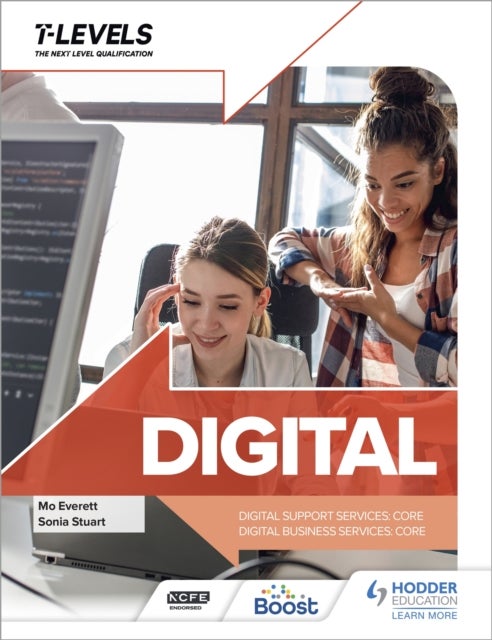 Bilde av Digital T Level: Digital Support Services And Digital Business Services (core) Av Sonia Stuart, Maureen Everett