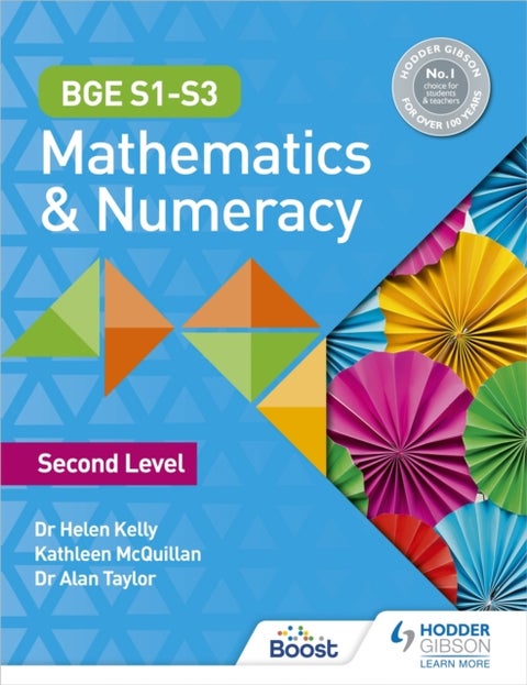 BGE S1¿S3 Mathematics & Numeracy: Second Level