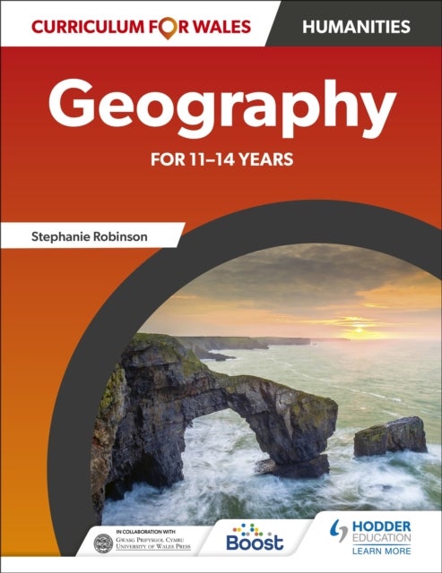 Bilde av Curriculum For Wales: Geography For 11¿14 Years Av Stephanie Robinson, Jo Coles, David Gardner, John Lyon, Catherine Owen