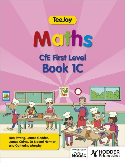 Bilde av Teejay Maths Cfe First Level Book 1c Second Edition Av Thomas Strang, James Geddes, James Cairns