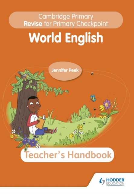Bilde av Cambridge Primary Revise For Primary Checkpoint World English Teacher&#039;s Handbook Av Jennifer Peek