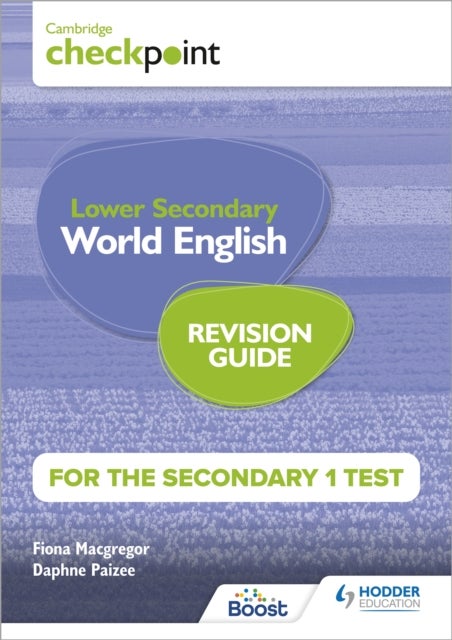 Bilde av Cambridge Checkpoint Lower Secondary World English For The Secondary 1 Test Revision Guide Av Fiona Macgregor, Daphne Paizee