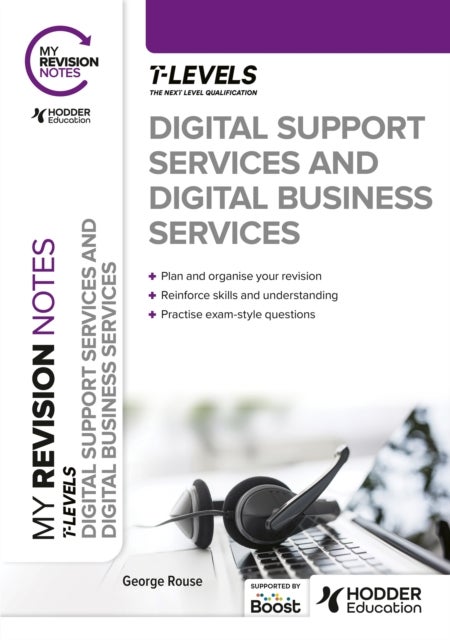 Bilde av My Revision Notes: Digital Support Services And Digital Business Services T Levels Av George Rouse