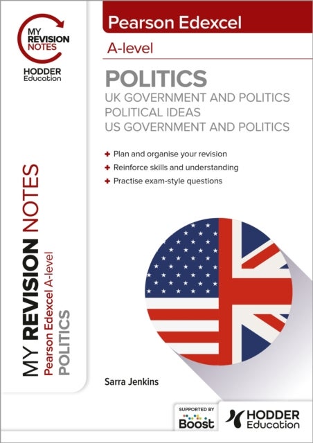 Bilde av My Revision Notes: Pearson Edexcel A-level Politics: Uk Government And Politics, Political Ideas And Av Sarra Jenkins