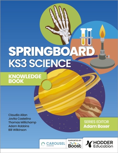 Bilde av Springboard: Ks3 Science Knowledge Book Av Adam Robbins, Claudia Allan, Jovita Castelino, Thomas Millichamp, Bill Wilkinson