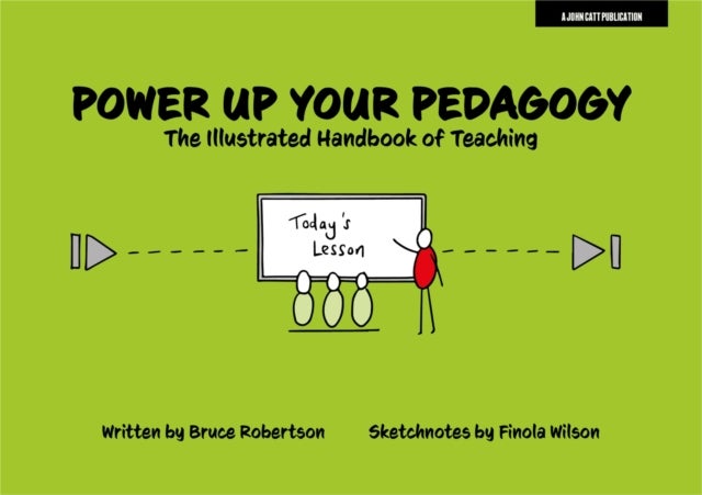 Bilde av Power Up Your Pedagogy: The Illustrated Handbook Of Teaching Av Bruce Robertson