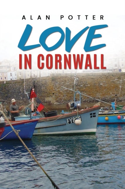 Bilde av Love In Cornwall Av Alan Potter