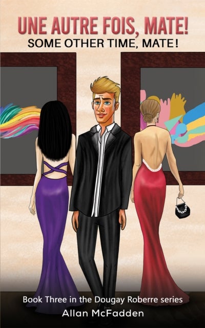 Une Autre Fois, Mate! - Some Other Time, Mate!