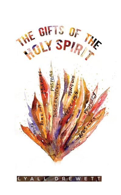 Bilde av The Gifts Of The Holy Spirit Av Lyall Drewett