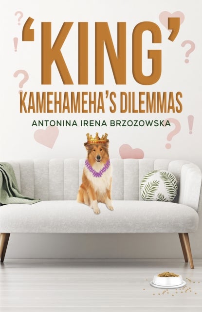 Bilde av &#039;king&#039; Kamehameha&#039;s Dilemmas Av Antonina Irena Brzozowska
