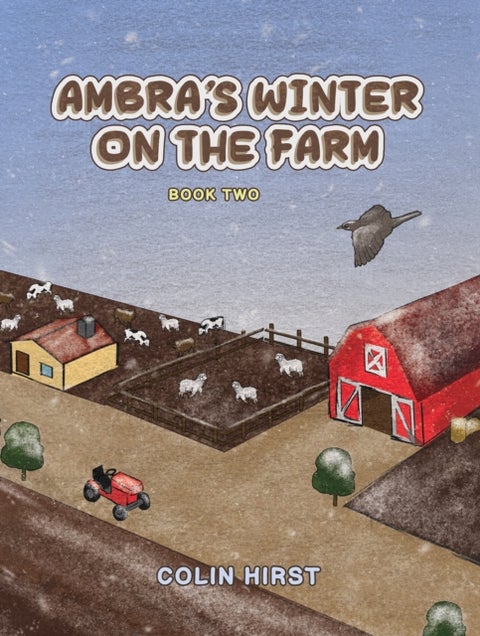 Ambra's Winter On The Farm - Book Two