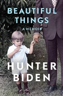 Bilde av Beautiful Things: A Memoir Av Hunter Biden