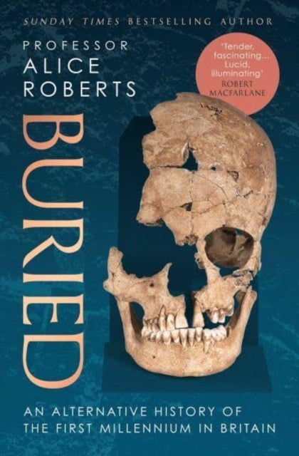 Buried - An alternative history of the first millennium in Britain