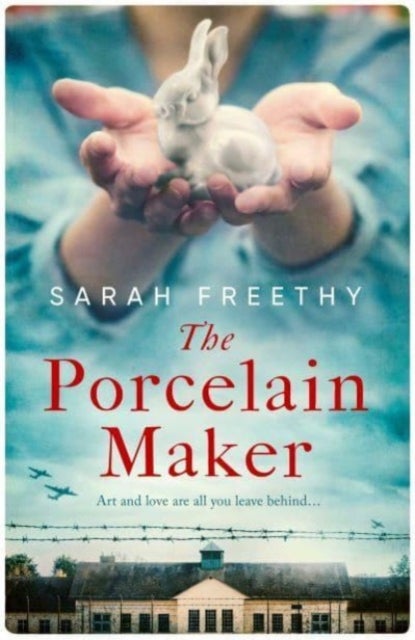 The Porcelain Maker - A sweeping, epic story of love, betrayal and art