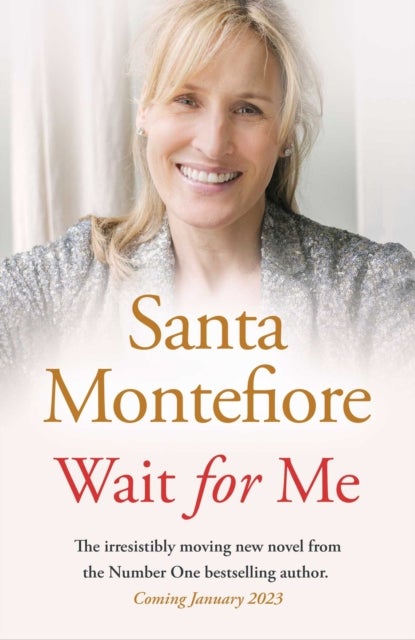 Wait for Me - The captivating new novel from the Sunday Times bestseller