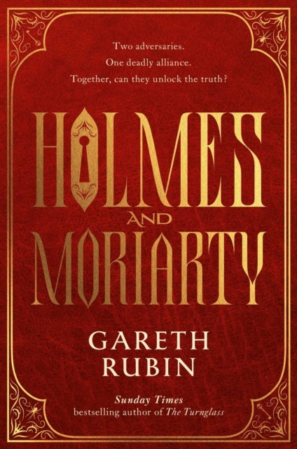 Holmes and Moriarty - The new official Sherlock Holmes novel