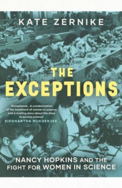 The Exceptions - Nancy Hopkins and the fight for women in science