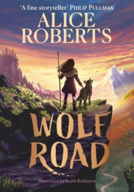 Wolf Road - The bestselling animal adventure from TV's Alice Roberts