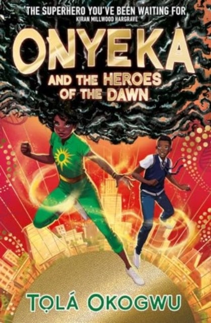 Onyeka and the Heroes of the Dawn - A superhero adventure perfect for Marvel and DC fans!