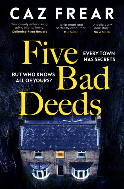 Five Bad Deeds - Perfect People. Deadly Secrets.