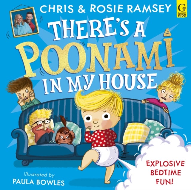 There's a Poonami in My House - The hilarious new picture book from podcast stars and Sunday Times No 1 bestselling authors, Chris a