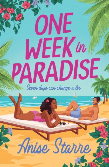 One Week in Paradise - A sweet and spicy fake dating romance for summer 2025