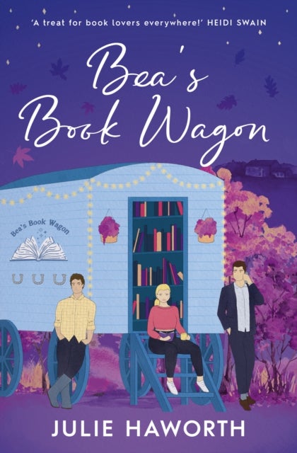 Bea's Book Wagon - 'A treat for book lovers everywhere!' HEIDI SWAIN