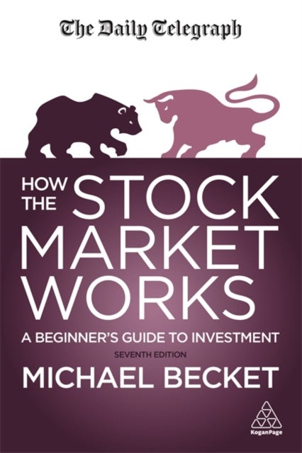How The Stock Market Works - A Beginner's Guide to Investment