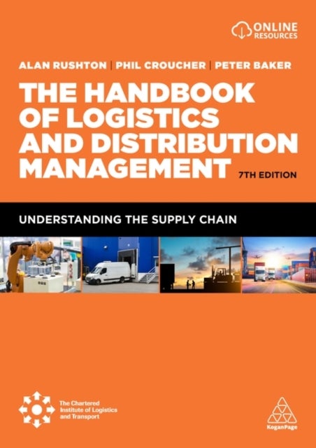 The Handbook of Logistics and Distribution Management - Understanding the Supply Chain