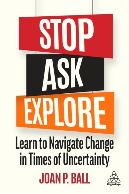 Stop, Ask, Explore - Learn to Navigate Change in Times of Uncertainty