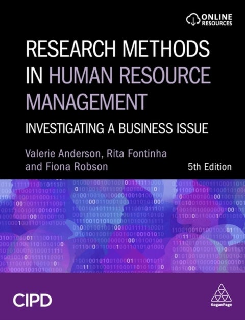 Research Methods in Human Resource Management - Investigating a Business Issue