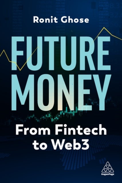 Future Money - Fintech, AI and Web3