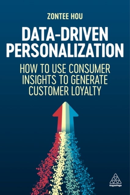 Data-Driven Personalization - How to Use Consumer Insights to Generate Customer Loyalty