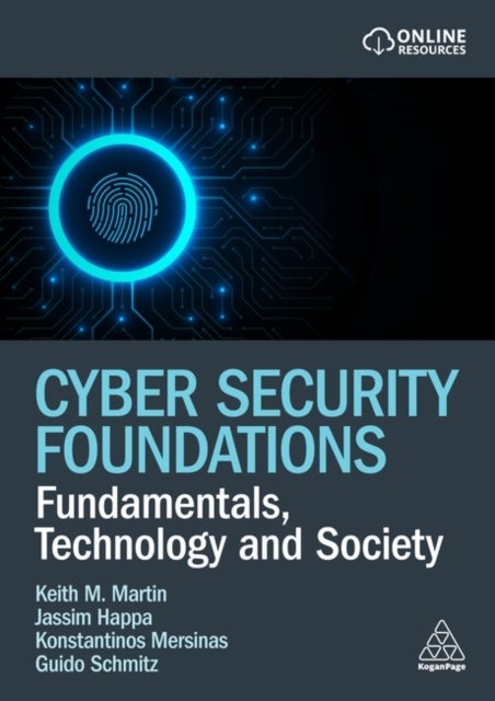 Cyber Security Foundations - Fundamentals, Technology and Society