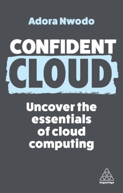 Confident Cloud - Uncover the Essentials of Cloud Computing