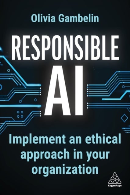 Responsible AI - Implement an Ethical Approach in your Organization