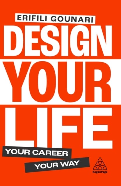 Design Your Life - Your Career, Your Way