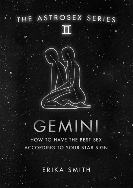 Astrosex: Gemini - How to have the best sex according to your star sign